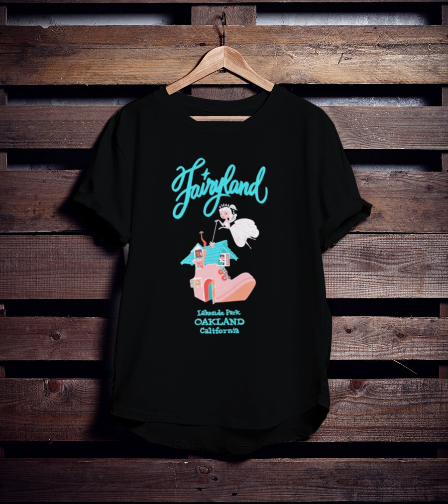Fairyland Lakeside Park Oakland California Oaklandish Merch Fairy T-Shirt