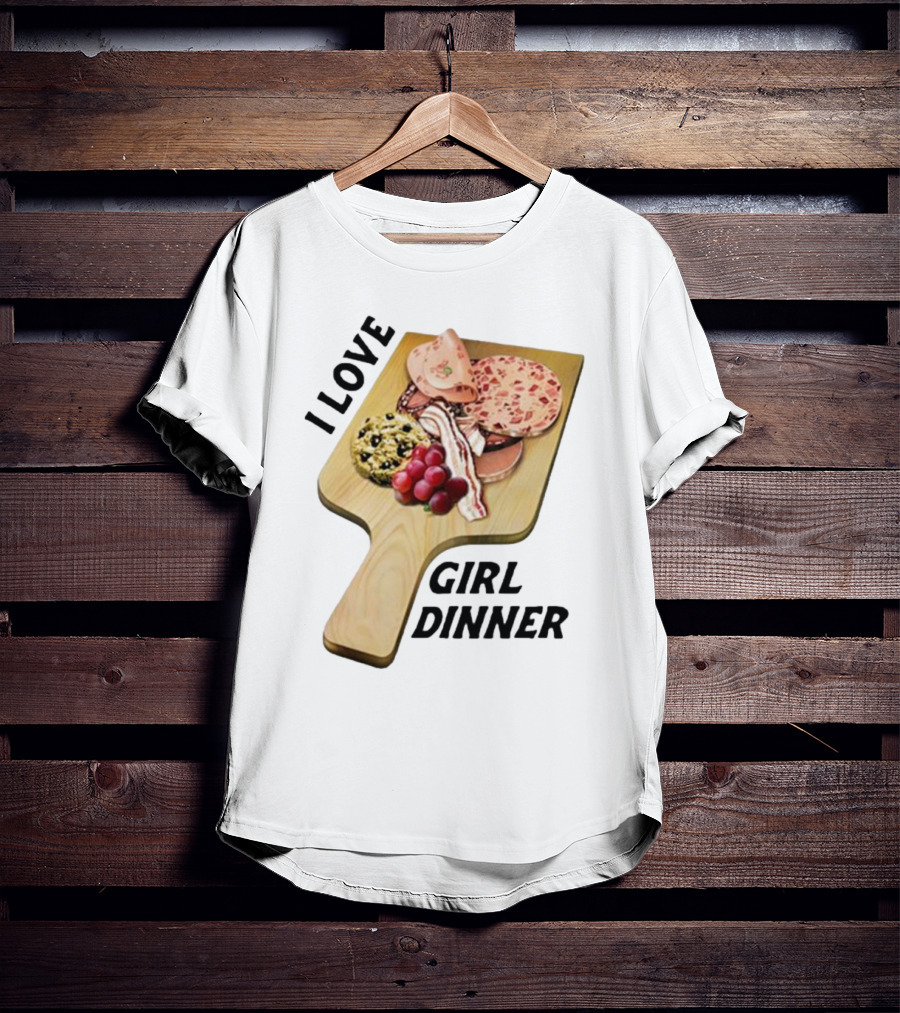 I Love Girl Dinner Charcuterie Board Aesthetic T-Shirt
