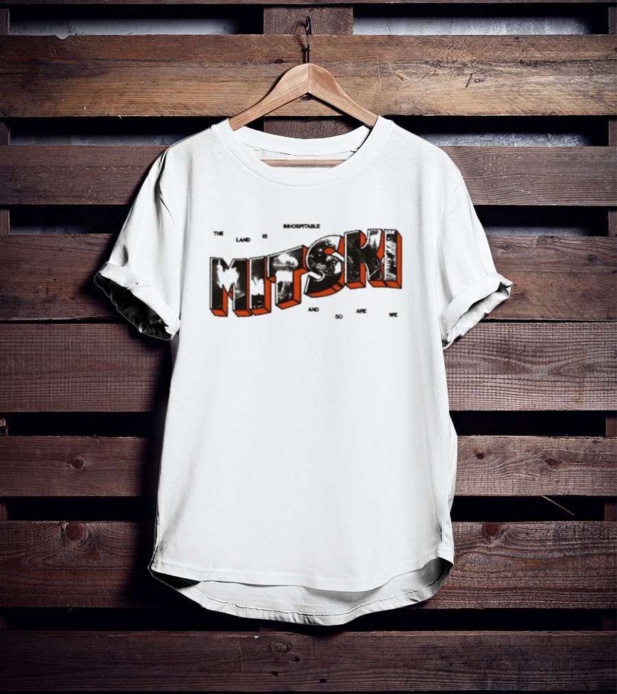 The Land Is Inhospitable And So Are We Mitski T-Shirt