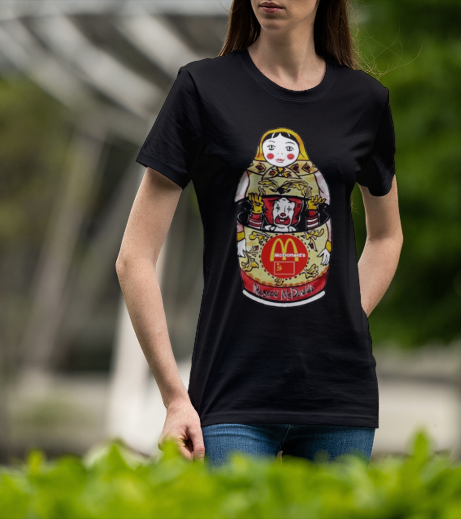 Moscow McDonald's Russian Doll With McDonald's Logo And Ronald McDonald T-Shirt