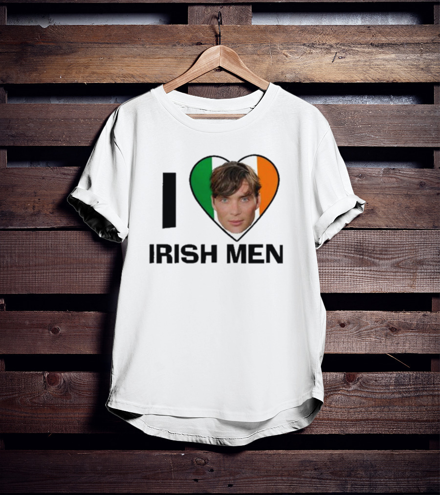 I Love Irish Men I Heart Irish Flag Cillian Murphy T-Shirt