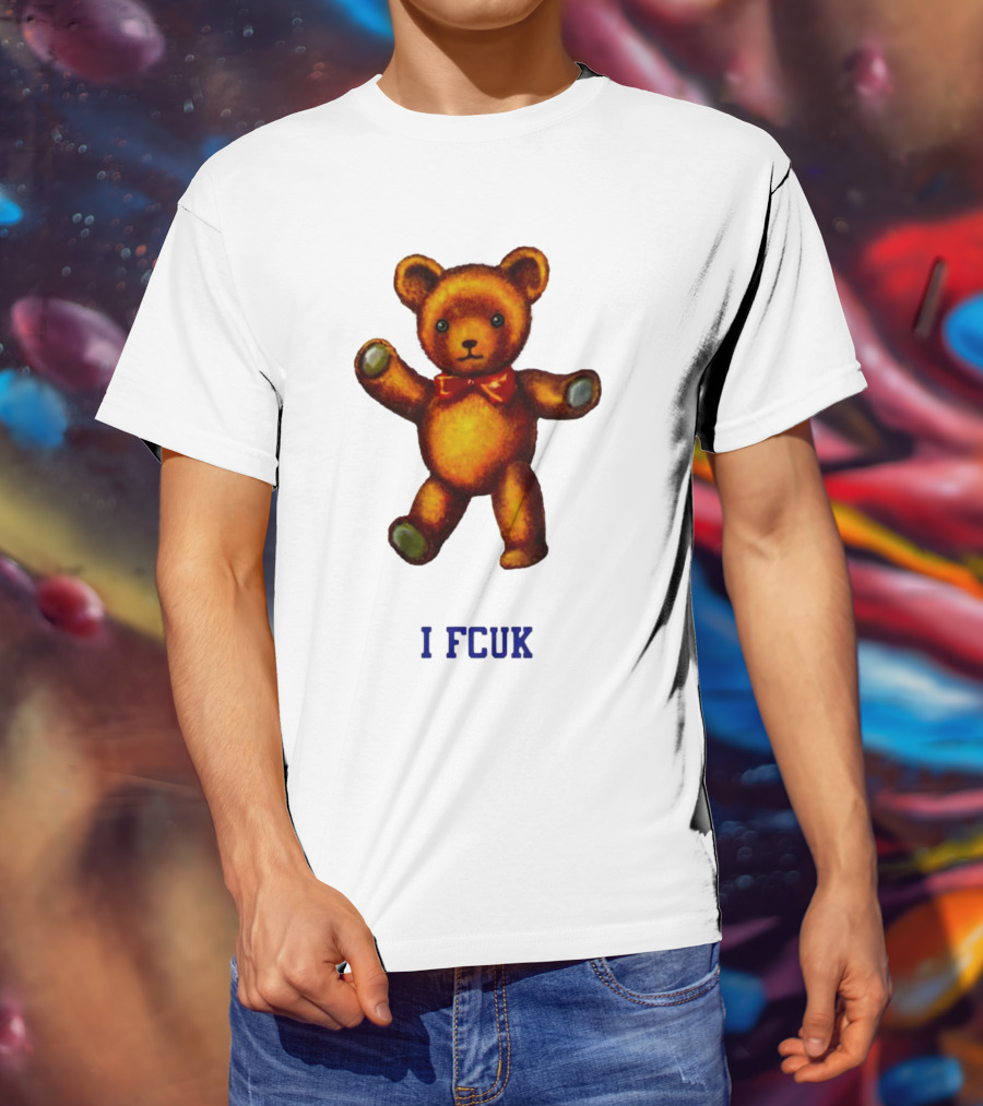 I FCUK Teddy Bear T-Shirt
