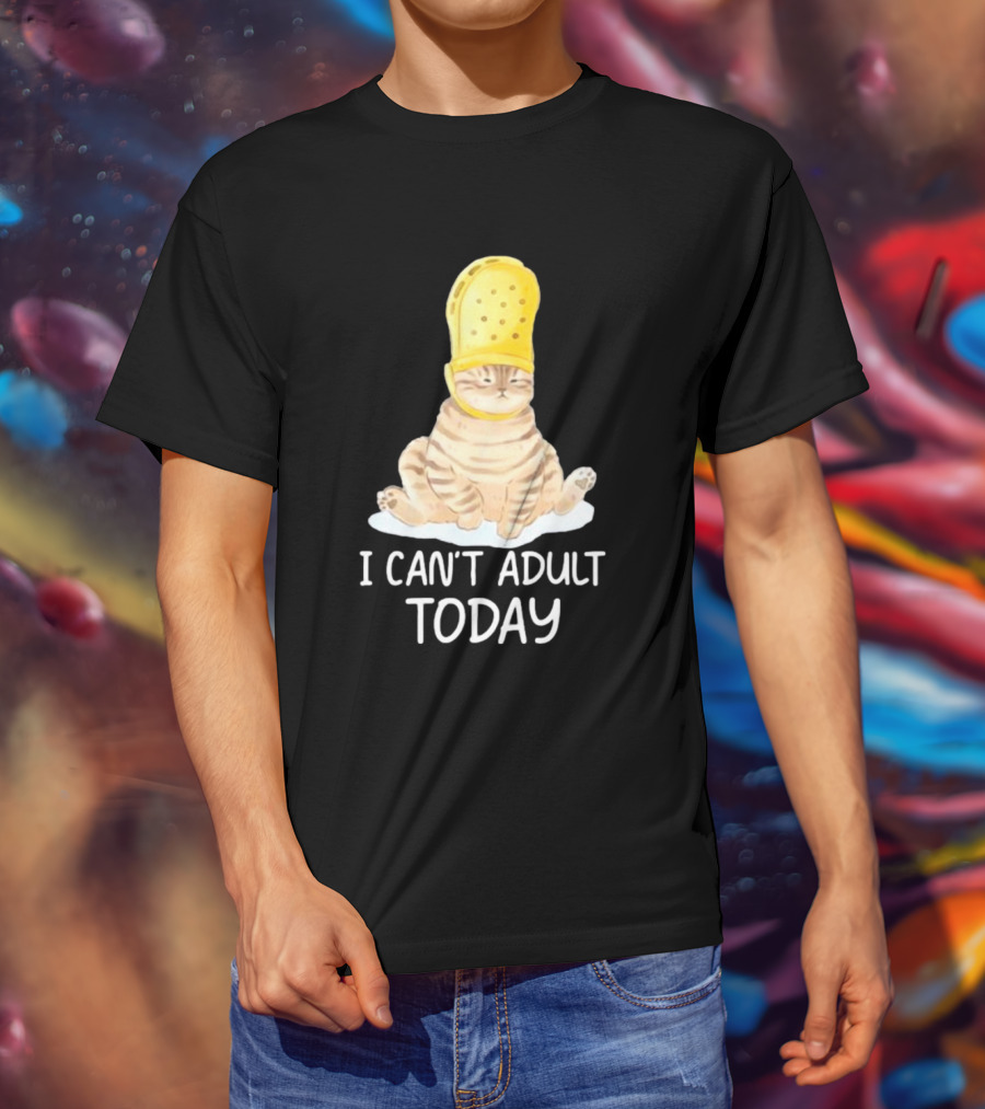Cat Wearing Yellow Crocs I Can’t Adult Today T-Shirt