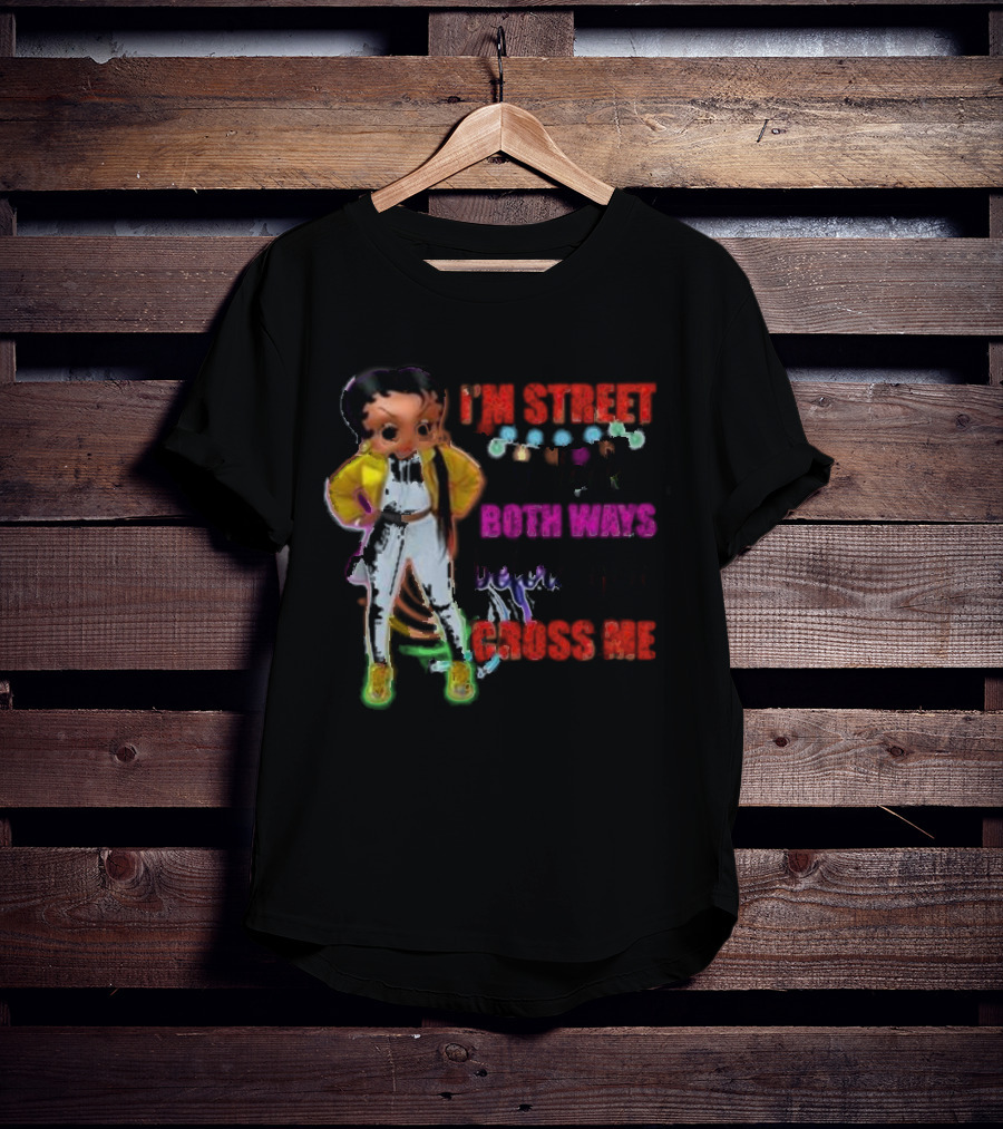 I’m Street So Look Both Ways Before You Cross Me Cartoon Character In Yellow Jacket And Sneakers T-Shirt