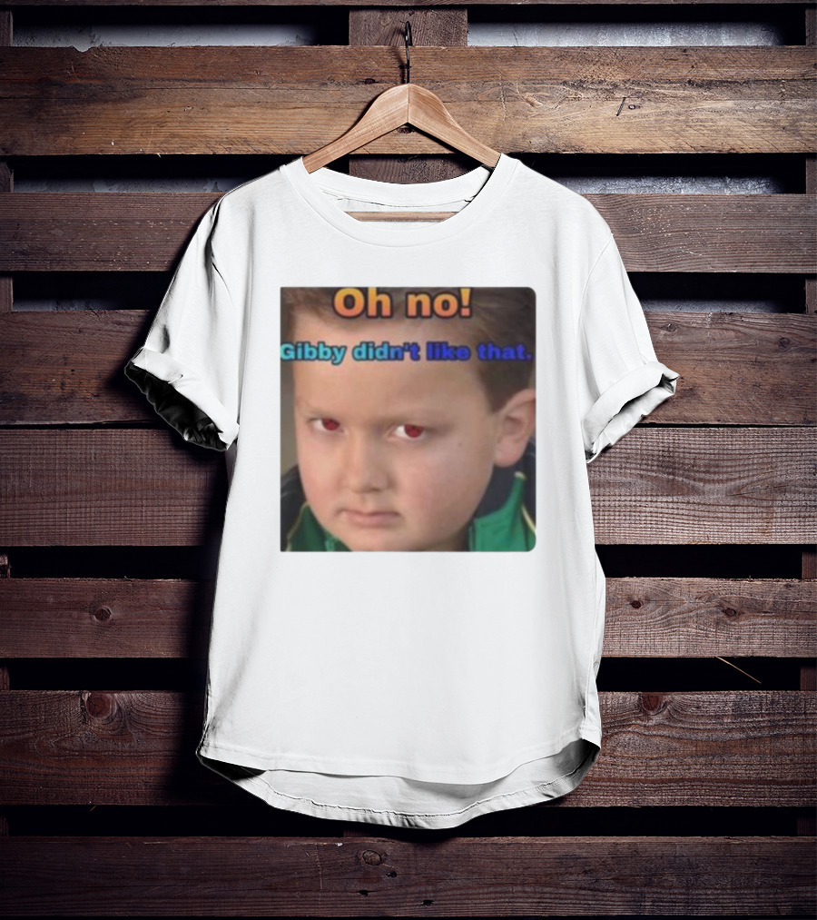 Oh No Gibby Didn't Like That ICarly T-Shirt