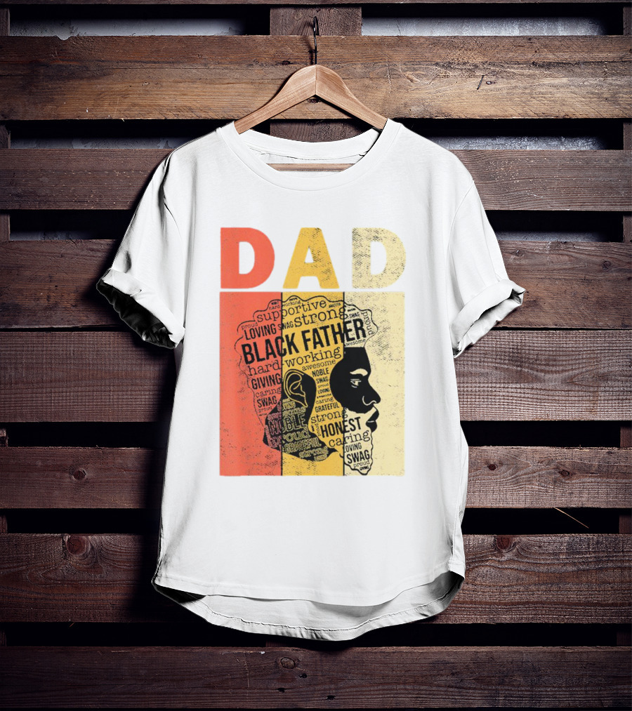 Vintage Black Father Supportive Strong Loving Honest Caring African American Dad T-Shirt
