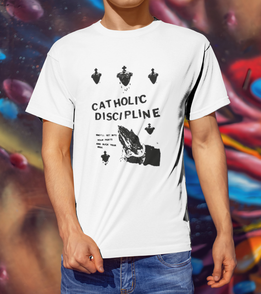 Catholic Discipline Decline Of Western Civilization Slash Records They'll Get Into Your Pants And Suck Your Soul T-Shirt
