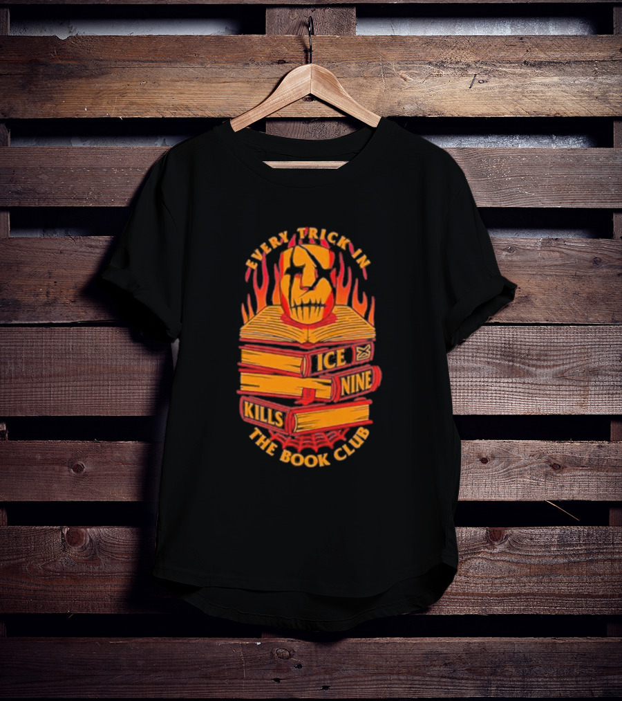 Every Trick In The Book Ice Nine Kills Club Fiery Masked Books T-Shirt