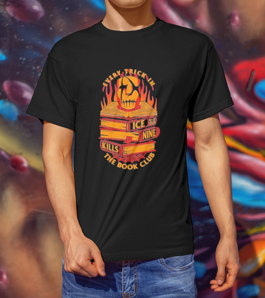 Every Trick In The Book Ice Nine Kills Club Fiery Masked Books T-Shirt