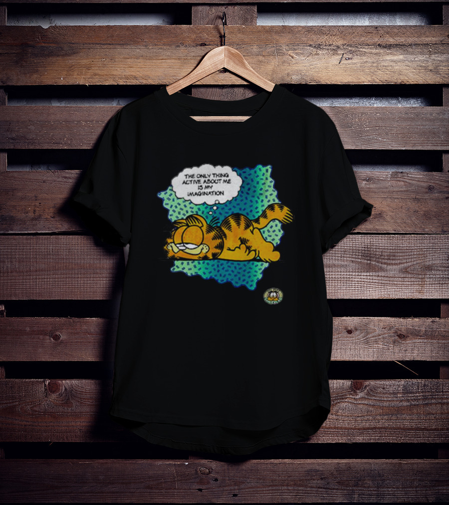 The Only Thing Active About Me Is My Imagination Garfield Comic Relief T-Shirt