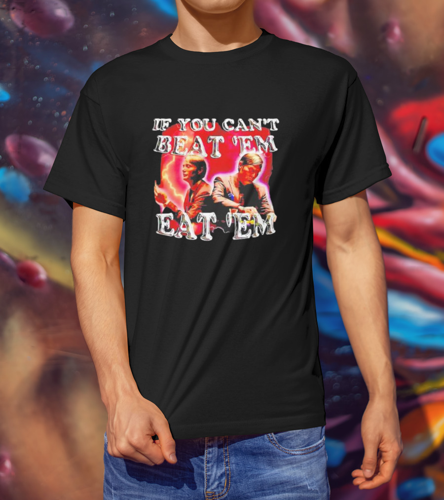 If You Can't Beat 'Em Eat 'Em Hannibal Lecter T-Shirt