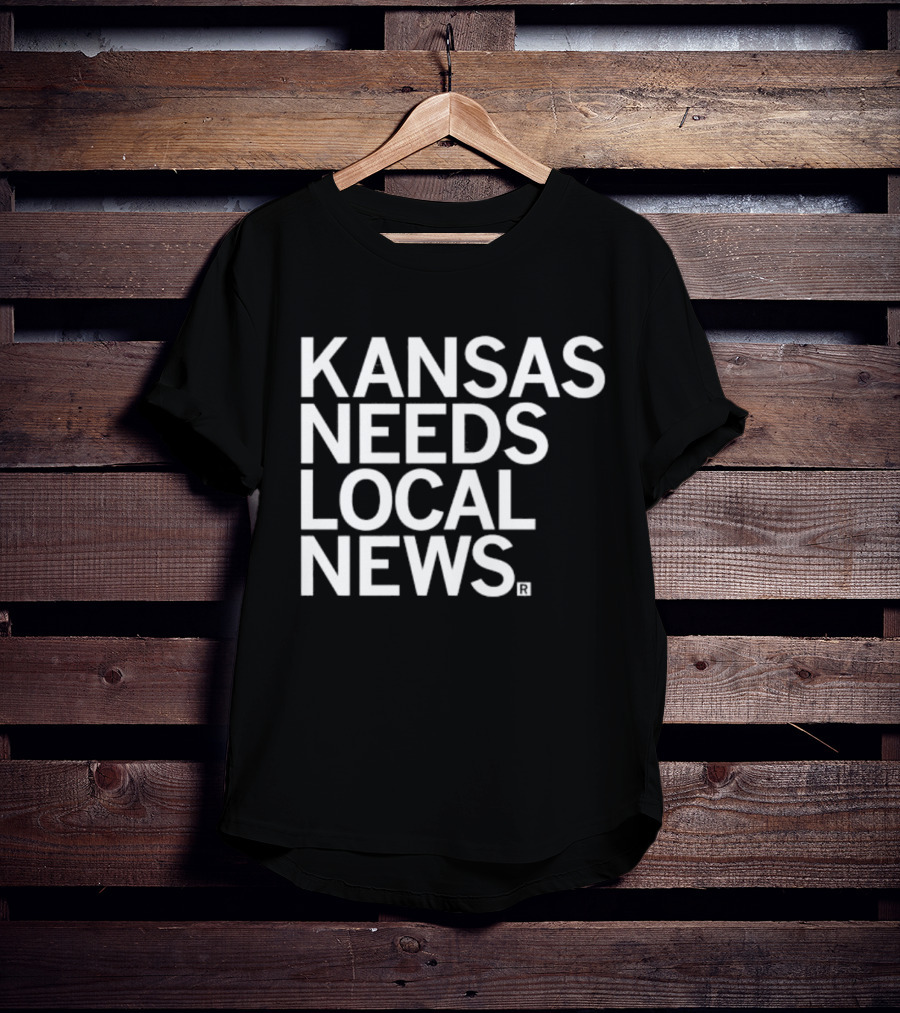 Kansas Needs Local News Defense Fund Support Initiative T-Shirt