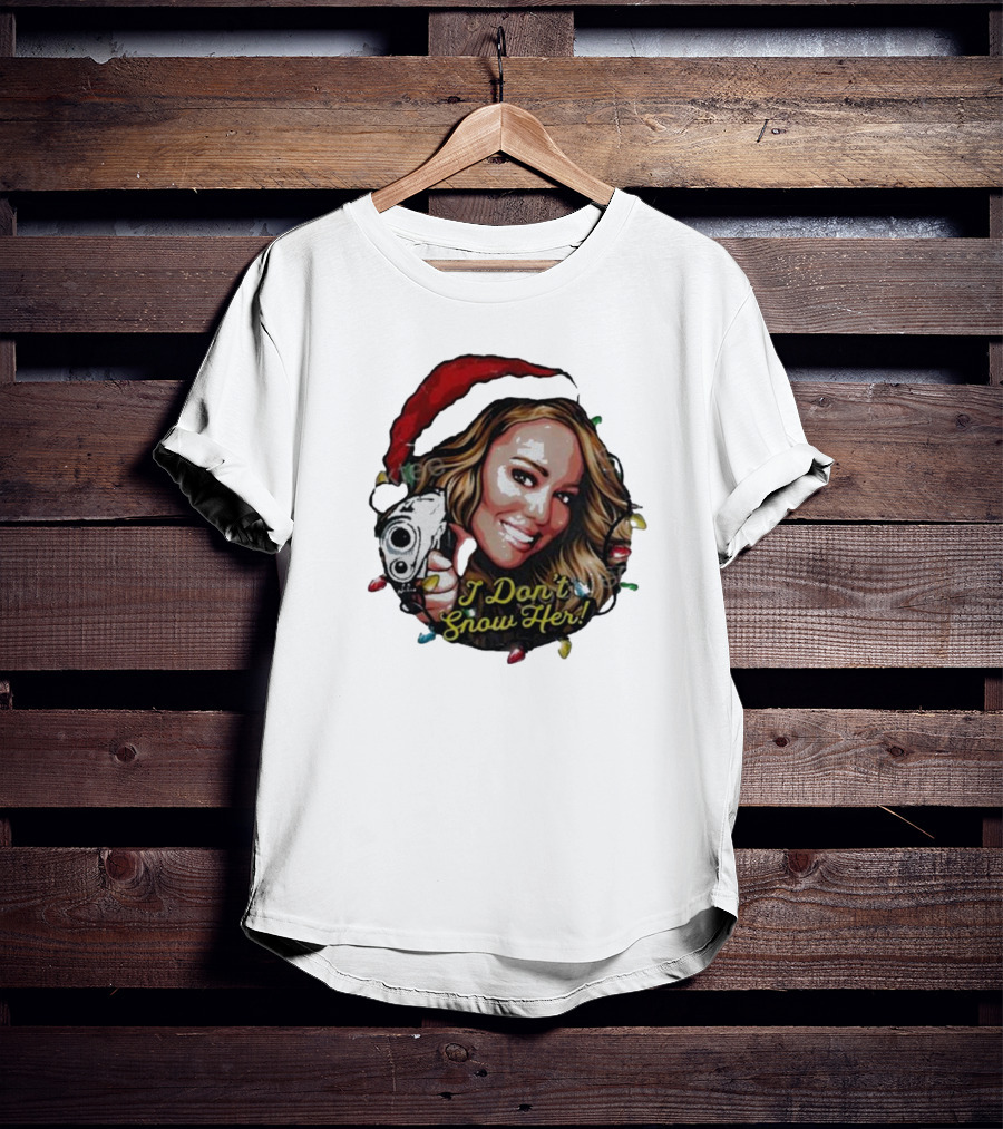 Nordacious Merch Santa Hat I Don’t Snow Her T-Shirt