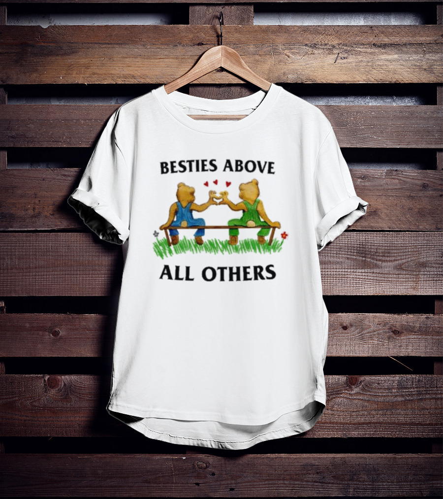 Besties Above All Others Fist Bump Bears On A Bench T-Shirt