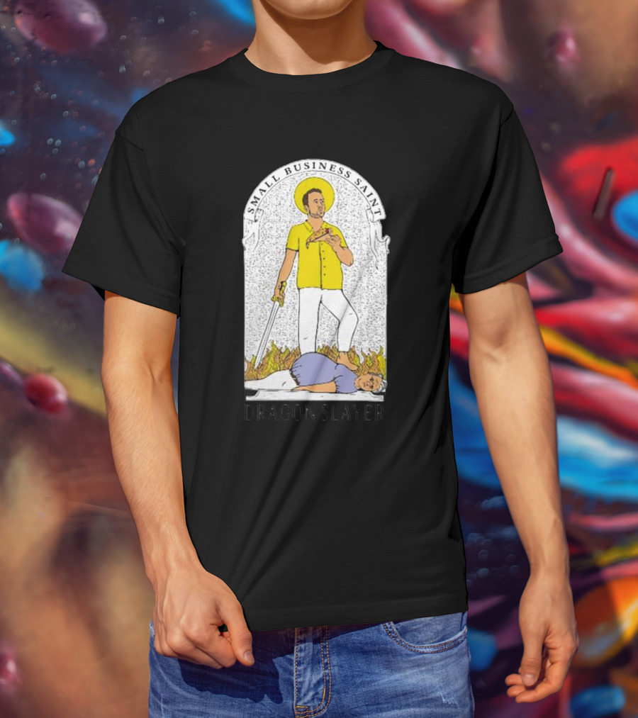 Small Business Saint Dragon Slayer T-Shirt