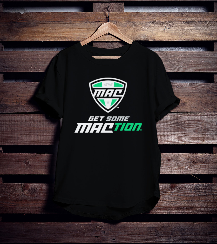 MAC 1946 Logo Get Some MACtion American Conference T-Shirt