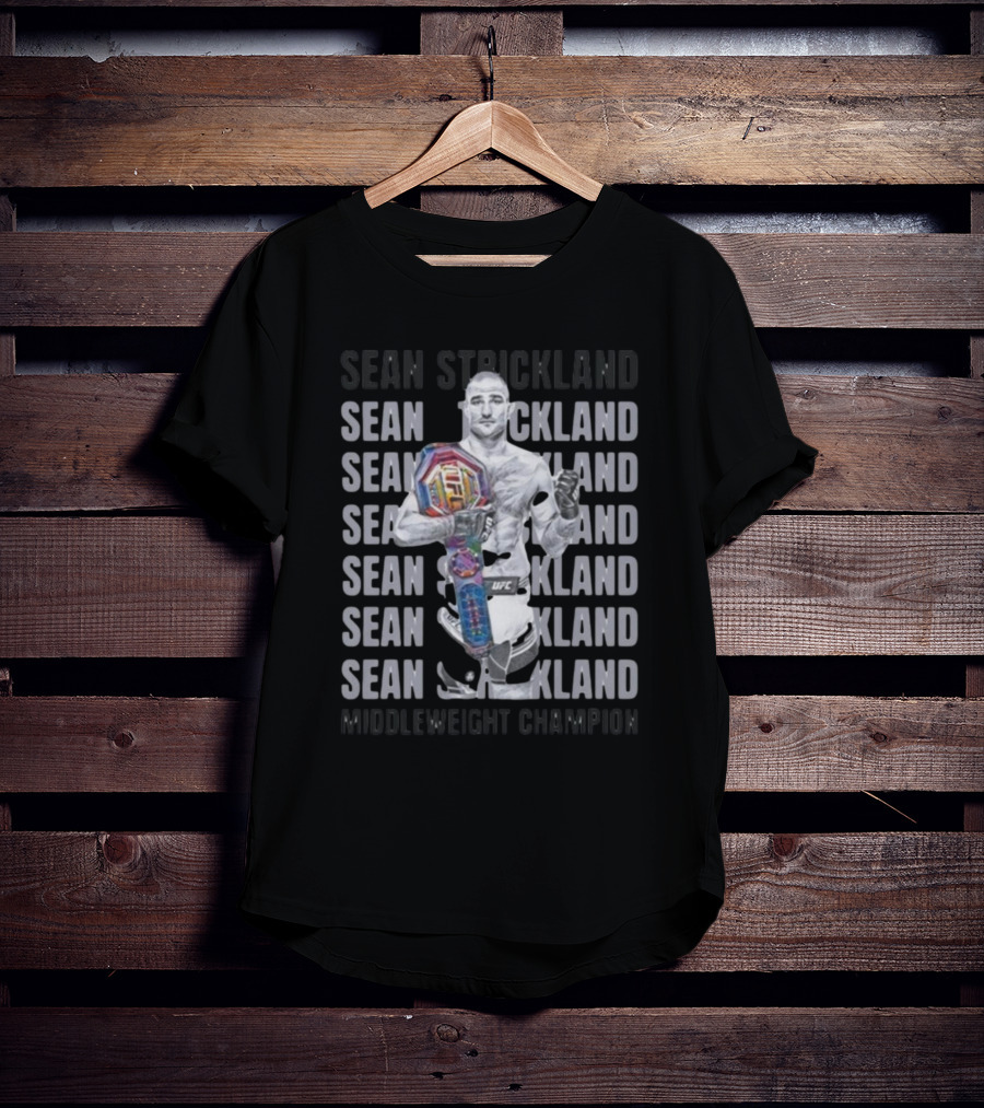 Sean Strickland Middleweight Champion UFC Title Holder UFC 293 T-Shirt