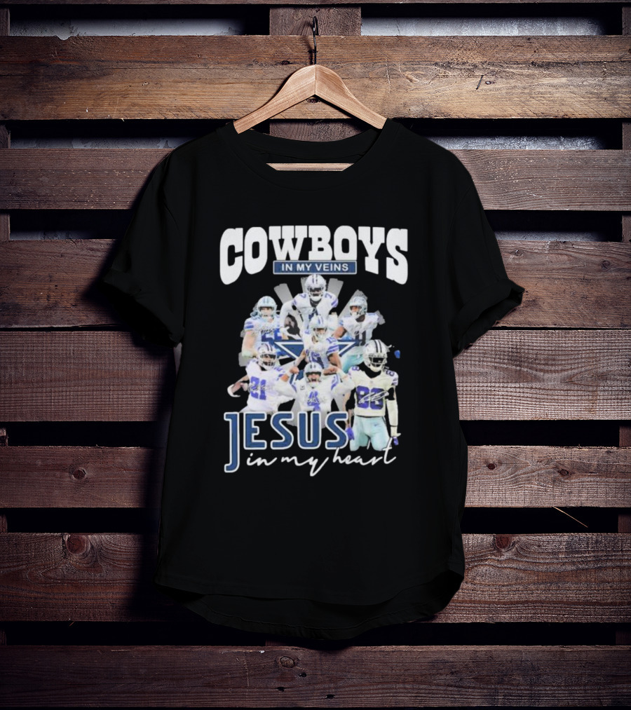 Cowboys In My Veins Jesus In My Heart Dallas Cowboys Team Players Signature T-Shirt