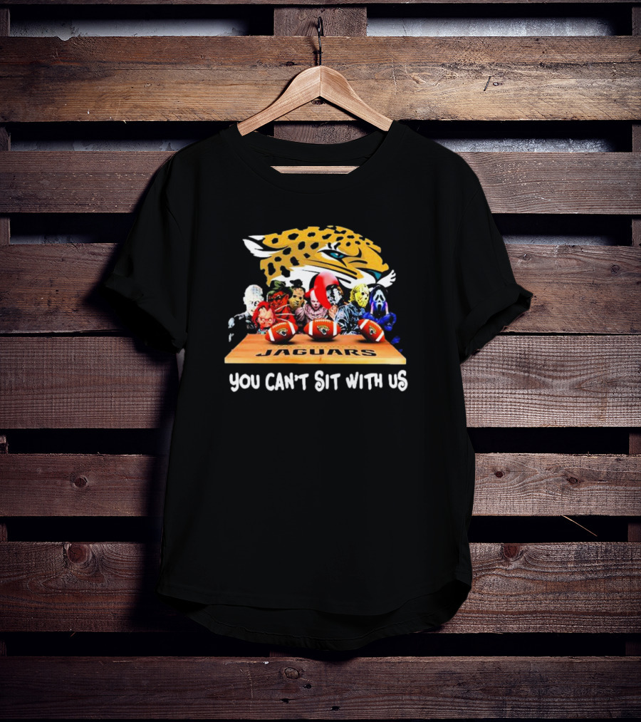 Jacksonville Jaguars Horror Movie Characters You Can’t Sit With Us Jaguars Logo Football Scene T-Shirt
