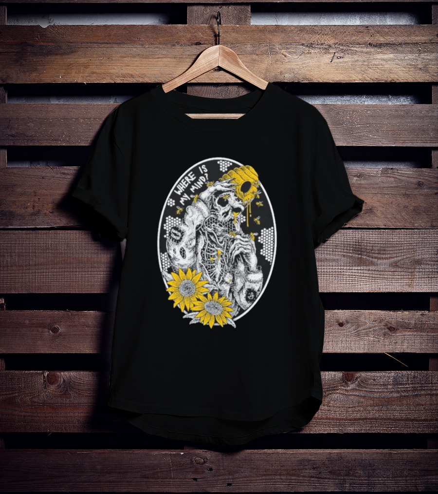 Where Is My Mind Skeleton Beehive Sunflowers Bees T-Shirt