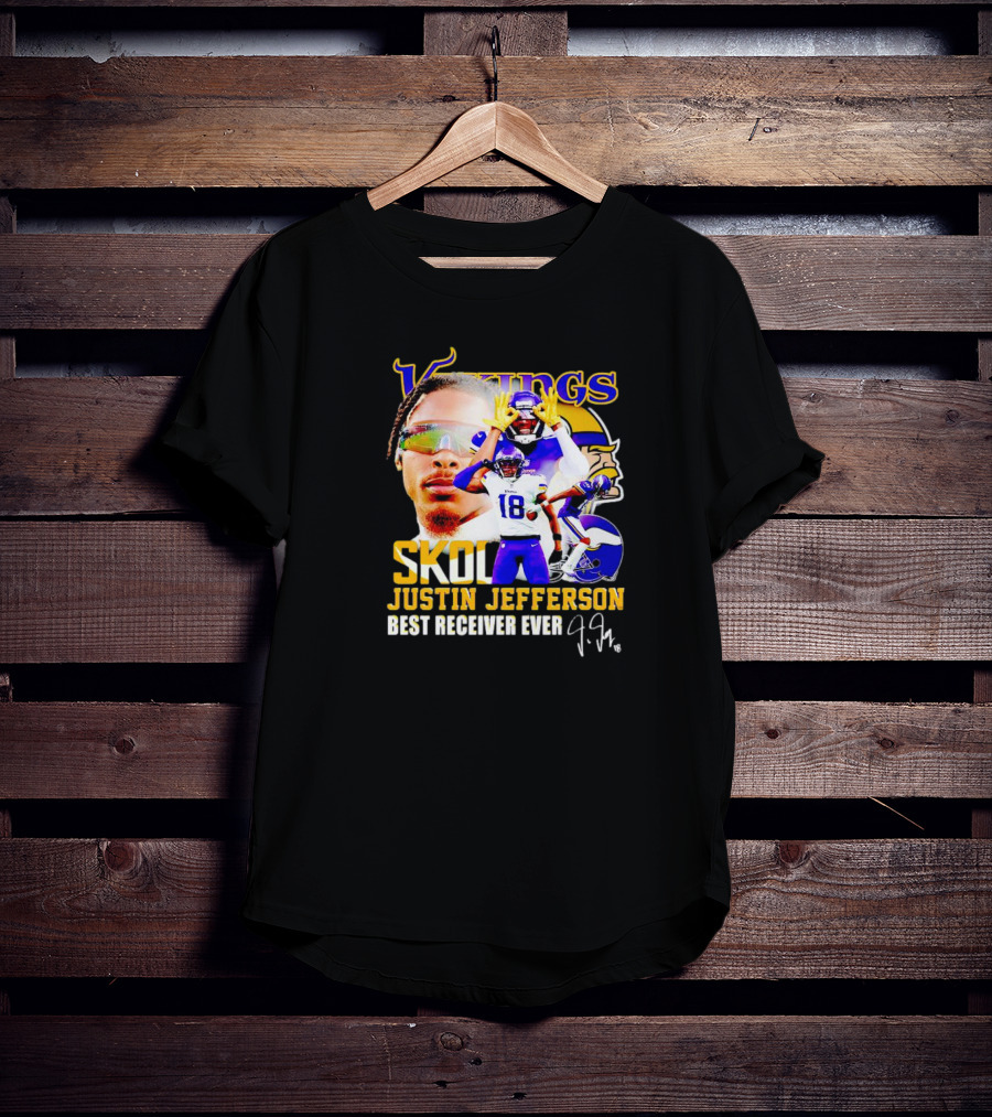 Justin Jefferson Vikings Skol Best Receiver Ever Signature T-Shirt
