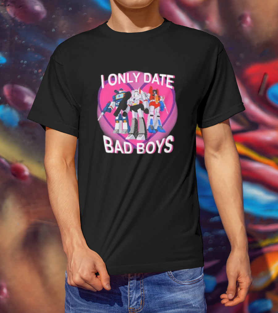 I Only Date Bad Boys Decepticon High Command Transformers T-Shirt