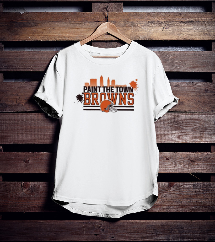 Paint The Town Cleveland Browns Football Browns Helmet Skyline T-Shirt