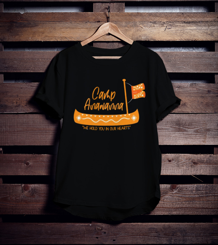 Camp Anawanna We Hold You In Our Hearts Funny TV Show Old Navy T-Shirt
