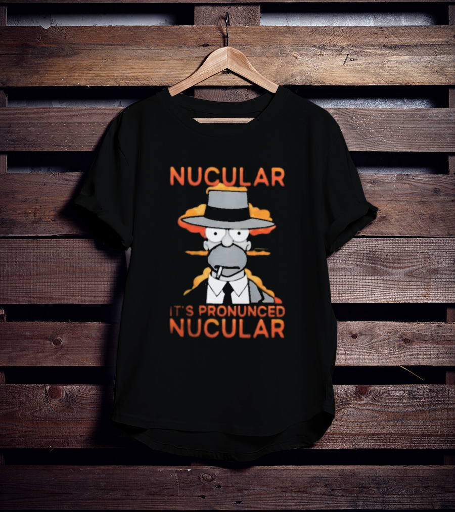 Noir Homer Nucular It’s Pronounced Nucular T-Shirt