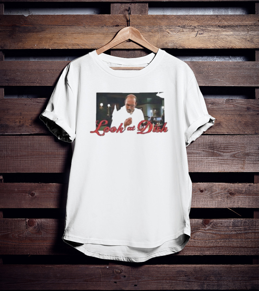 Look At Dish Seinfeld Soup Nazi Meme T-Shirt