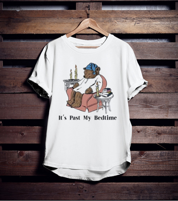 It's Past My Bedtime Cozy Sleeping Bear With Candles And Books T-Shirt