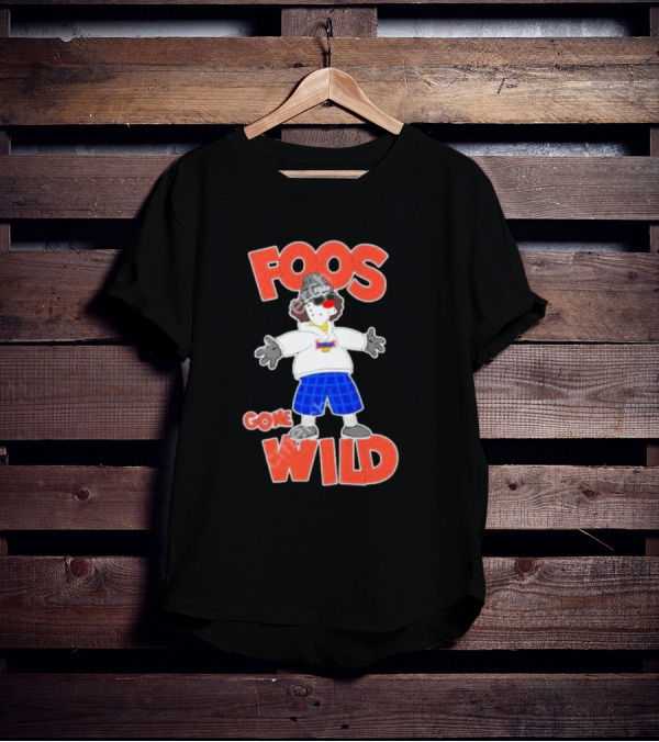 FOOS GONE WILD T-Shirt