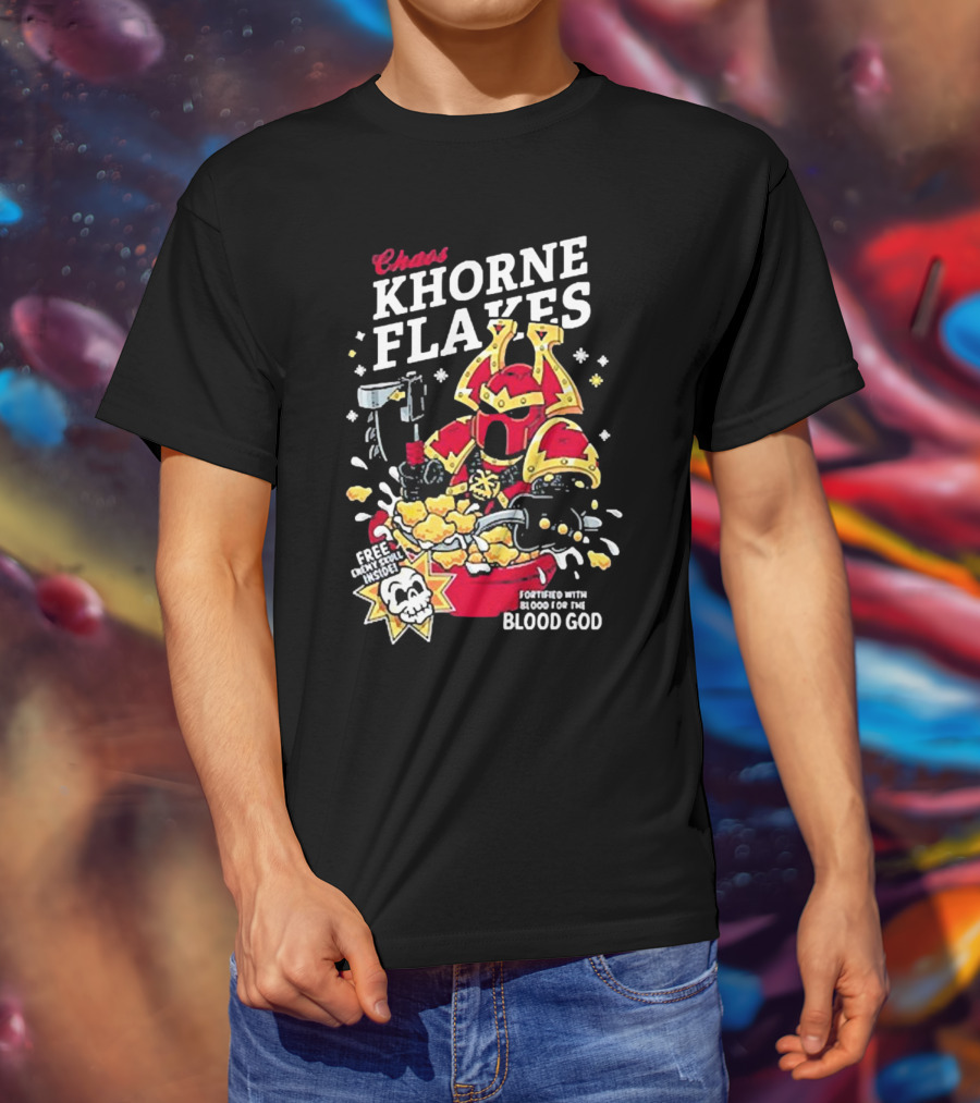 Chaos Khorne Flakes Free Inside Fortified With Blood For The Blood God T-Shirt