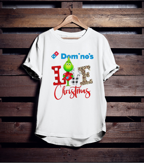 Domino's Grinch Love Christmas T-Shirt
