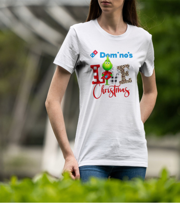 Domino's Grinch Love Christmas T-Shirt