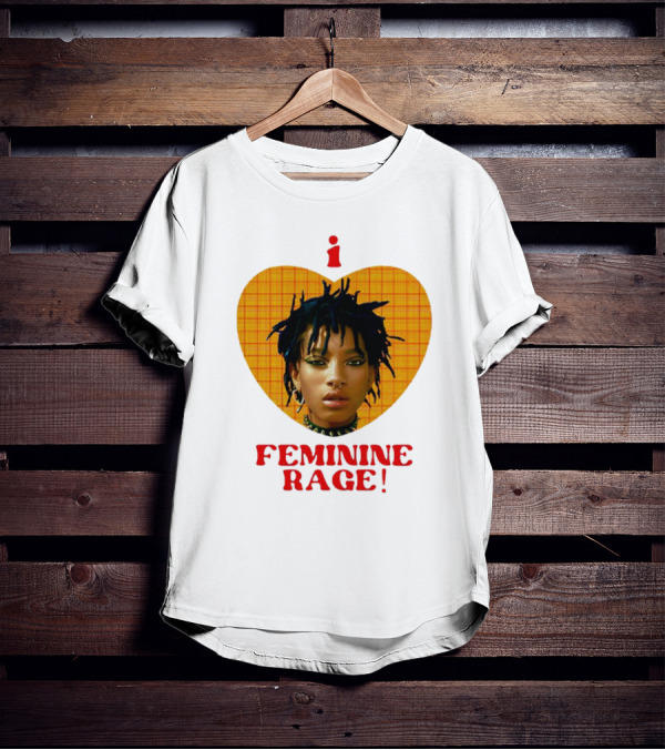 I Love Feminine Rage T-Shirt