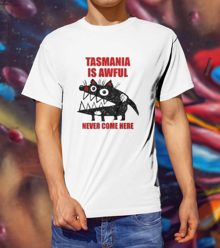 Tasmania Is Awful Never Come Here Black Cartoon Spiky Creature T-Shirt