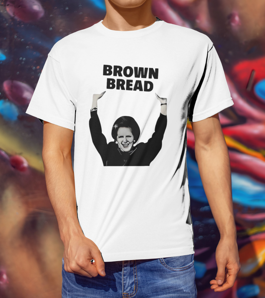 Brown Bread Margaret Thatcher Iconic Gesture T-Shirt