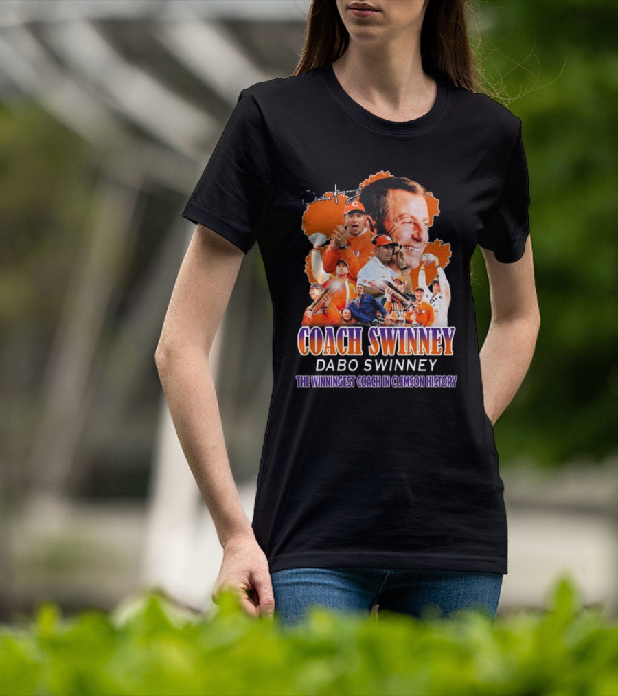 Coach Swinney Dabo Swinney The Winningest Coach In Clemson History Celebrated Icons And Moments T-Shirt