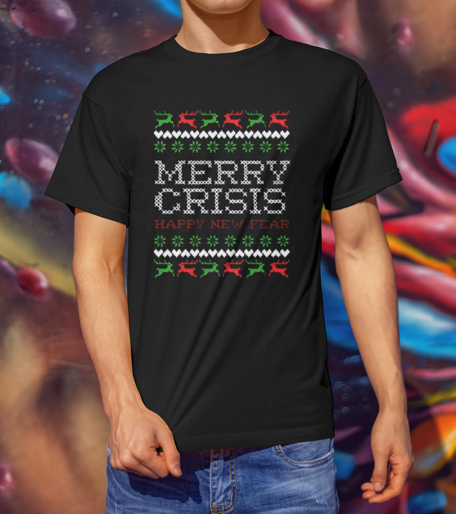 Merry Crisis Happy New Fear Ugly Christmas Sweater Style Cross-Stitch Reindeer T-Shirt