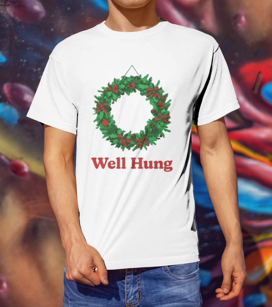 Middleclassfancy Well Hung Holiday Wreath Christmas T-Shirt