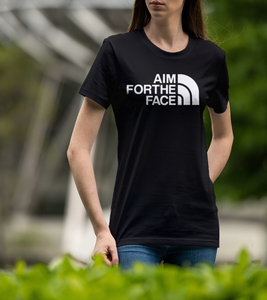 Aim For The Face T-Shirt
