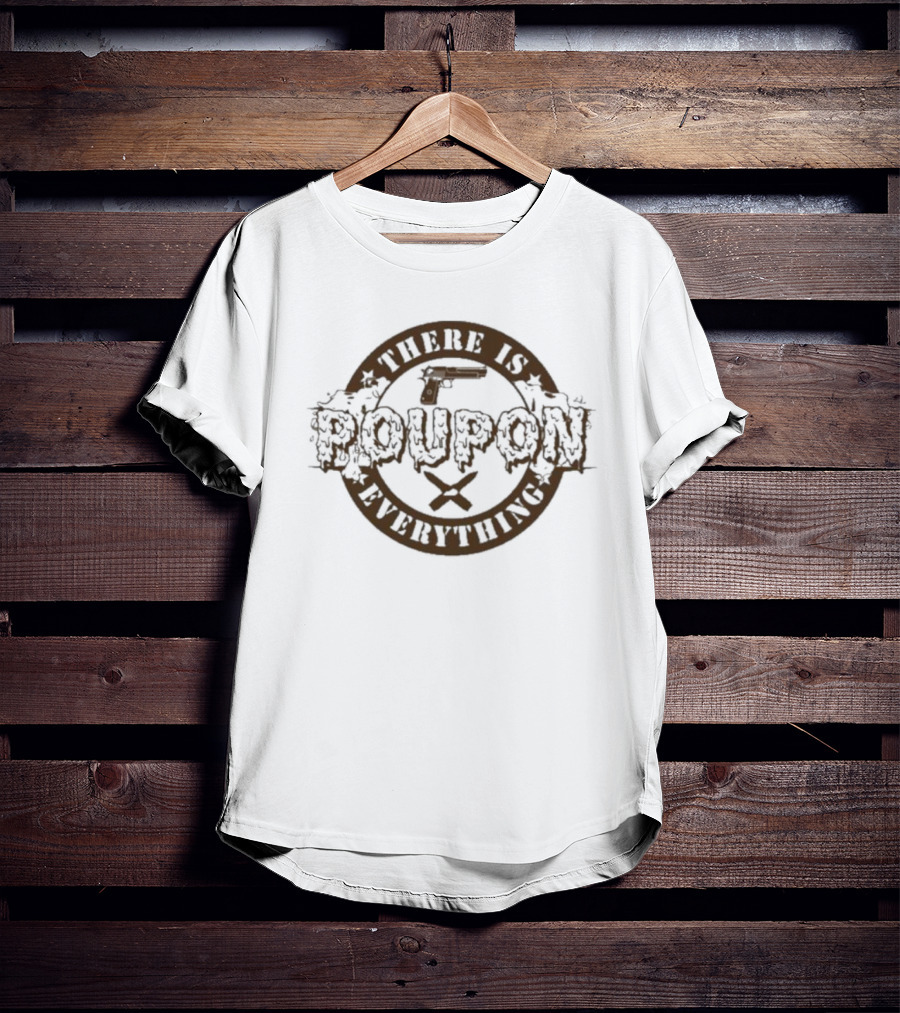 There Is Poupon On Everything Brown Circular Text With Stars T-Shirt