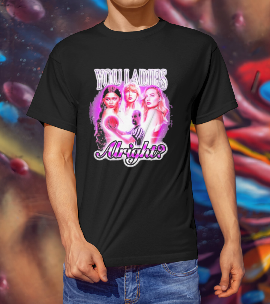 You Ladies Alright? Football And Glowing Trio T-Shirt