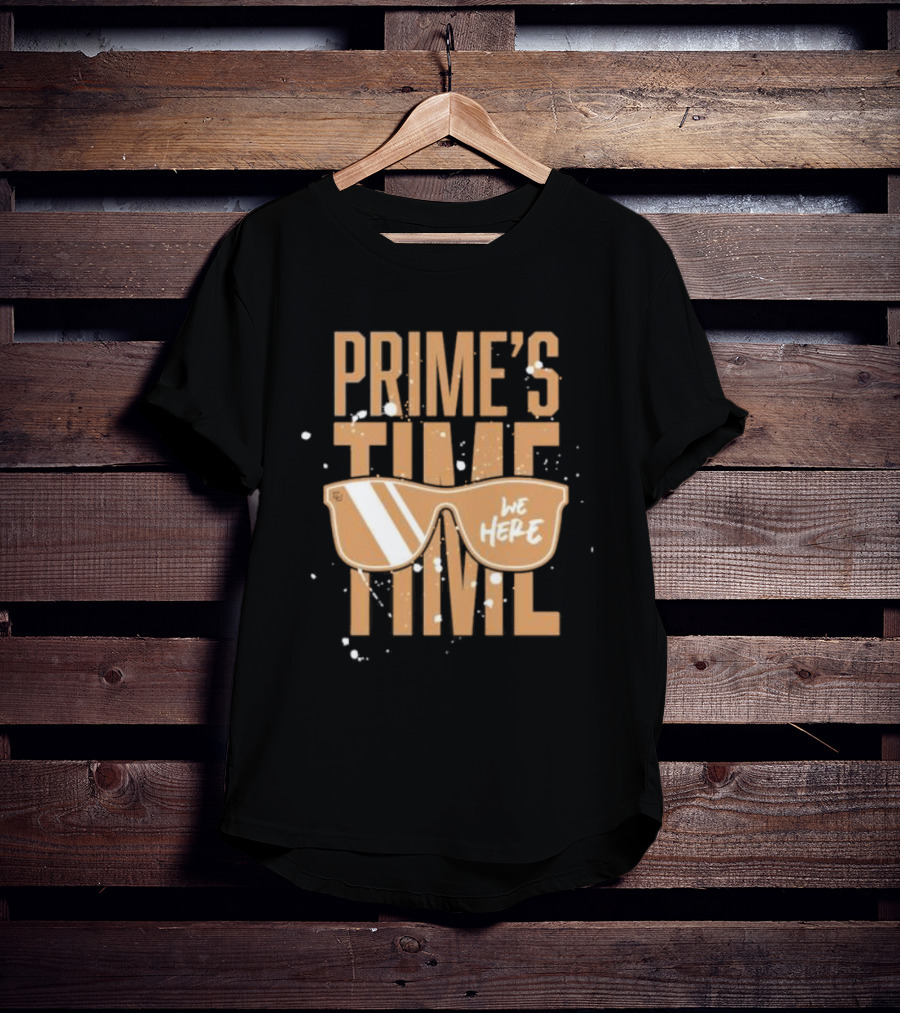 Prime's Time We Here Sunglasses T-Shirt