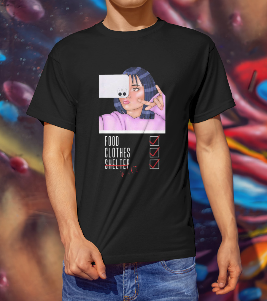 Food Clothes WiFi Digital Selfie Priorities T-Shirt