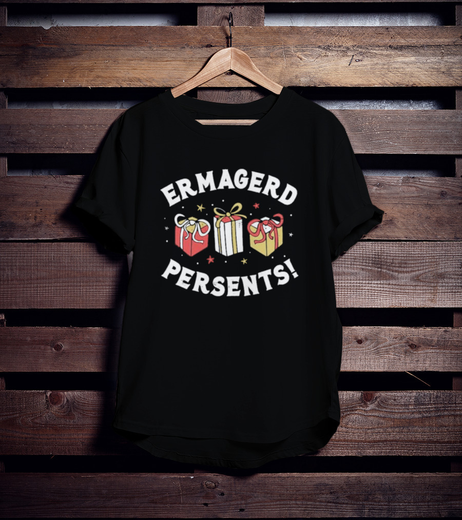 ERMAGERD PERSENTS Colorful Gift Boxes Fun Meme T-Shirt