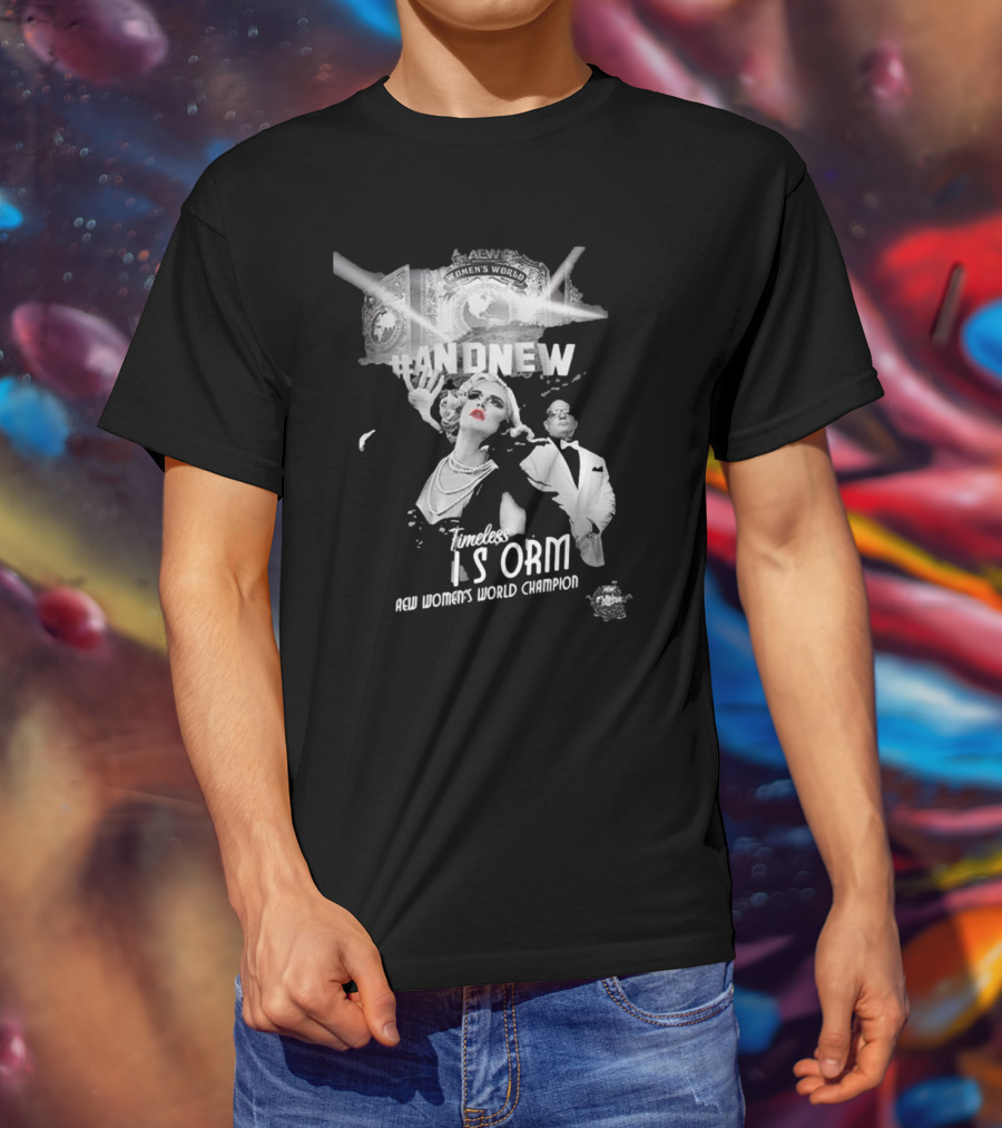 Timeless Toni Storm Is And New AEW Women's World Champion T-Shirt