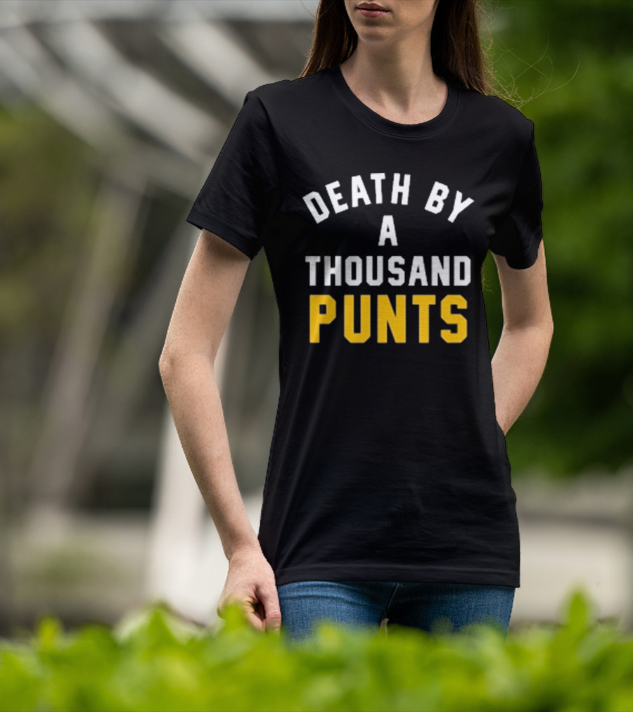Pittsburgh Company Death By A Thousand Punts Football Humor T-Shirt