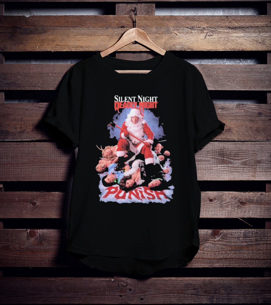 Silent Night Deadly Night Santa Punish Punishment Is Good T-Shirt
